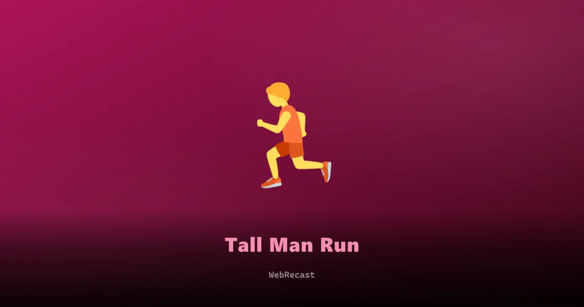 Tall Man Run preview